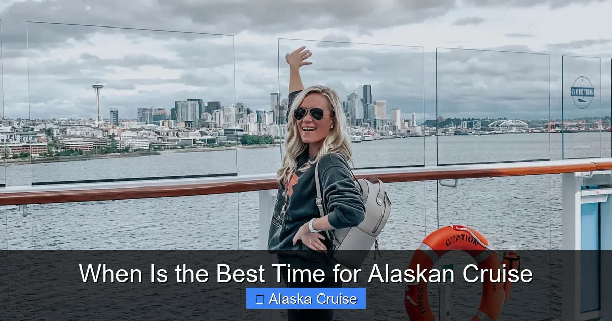When Is the Best Time for Alaskan Cruise