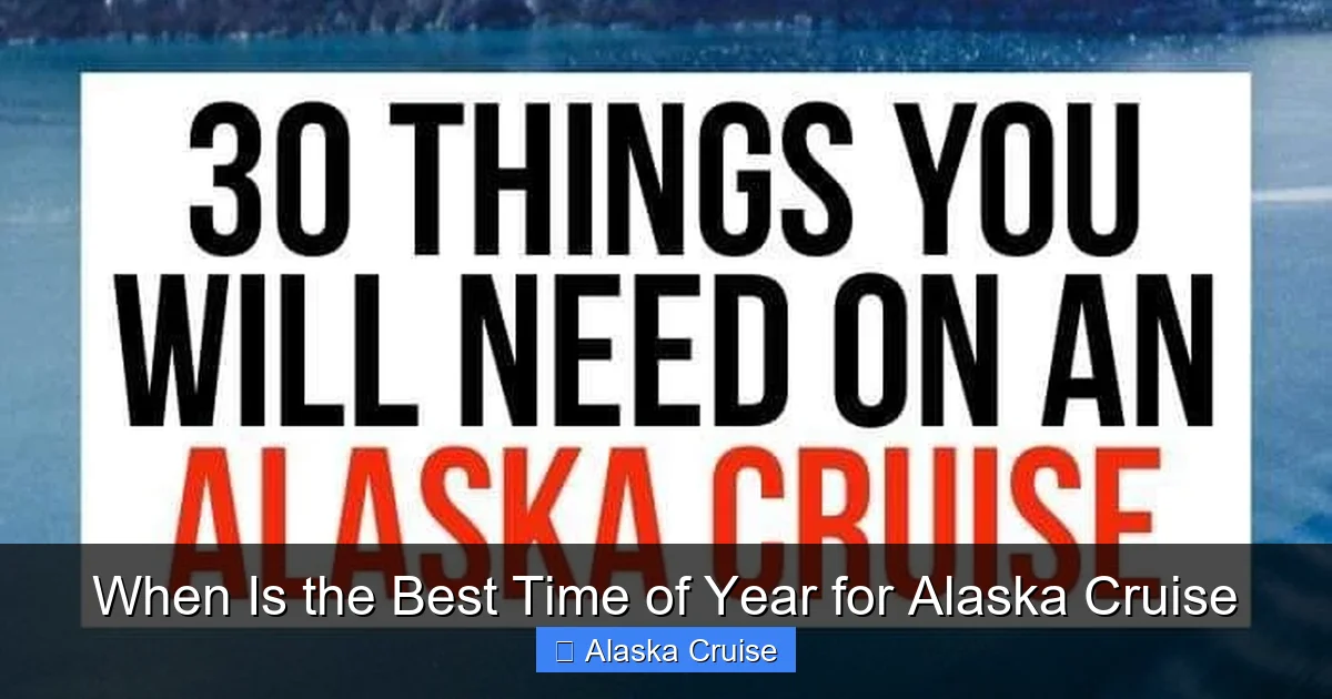 When Is the Best Time of Year for Alaska Cruise