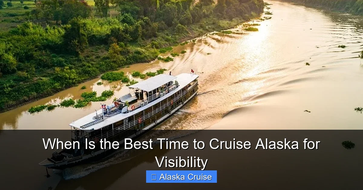 When Is the Best Time to Cruise Alaska for Visibility