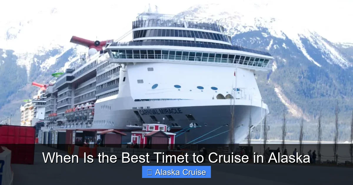 When Is the Best Timet to Cruise in Alaska