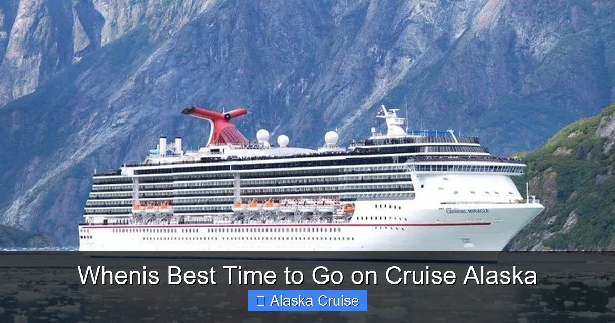 Whenis Best Time to Go on Cruise Alaska