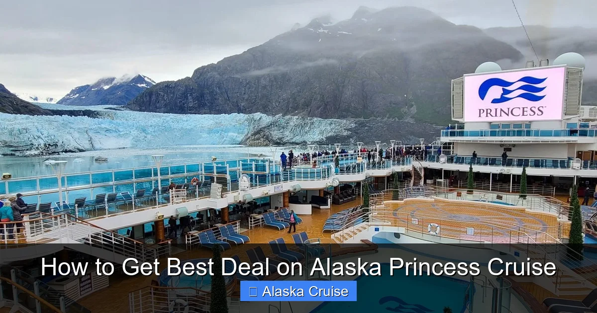 How to Get Best Deal on Alaska Princess Cruise