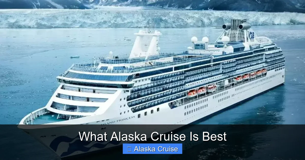 What Alaska Cruise Is Best