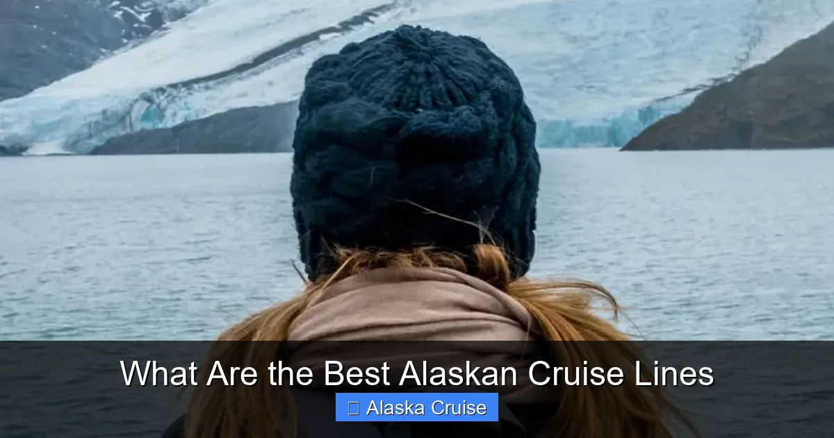 What Are the Best Alaskan Cruise Lines