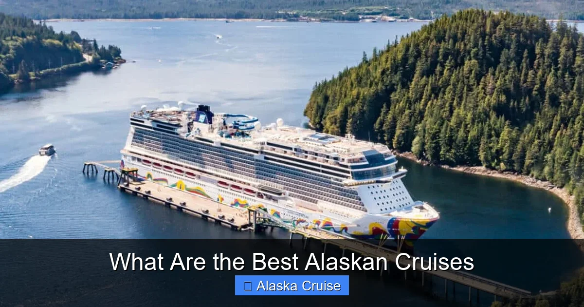 What Are the Best Alaskan Cruises