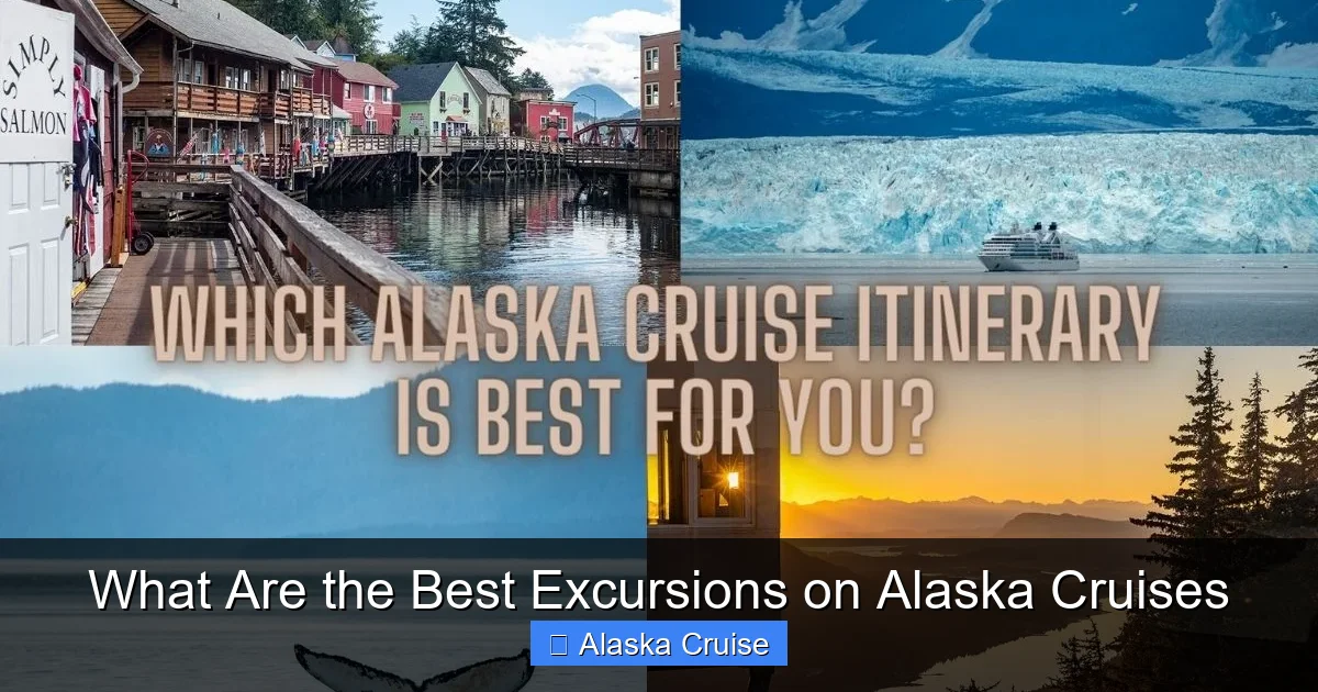 What Are the Best Excursions on Alaska Cruises