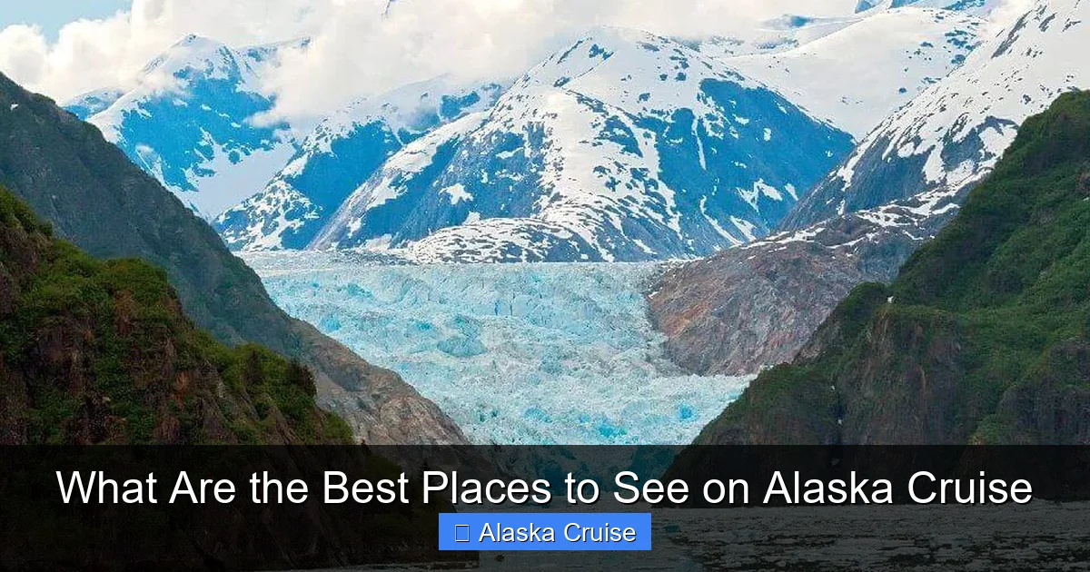What Are the Best Places to See on Alaska Cruise