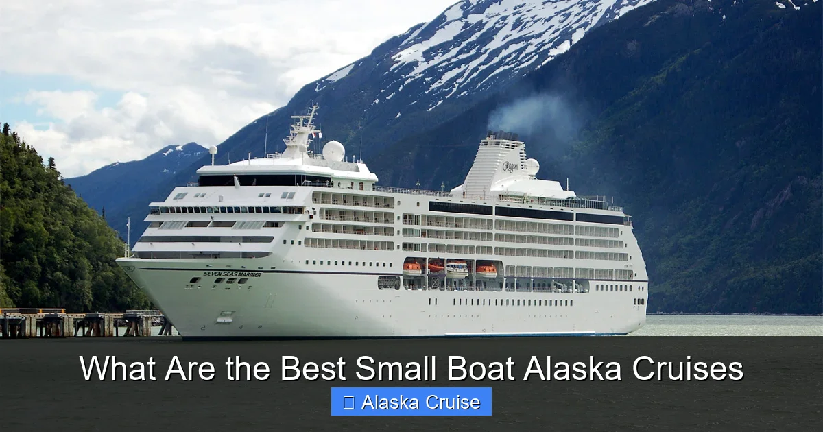 What Are the Best Small Boat Alaska Cruises