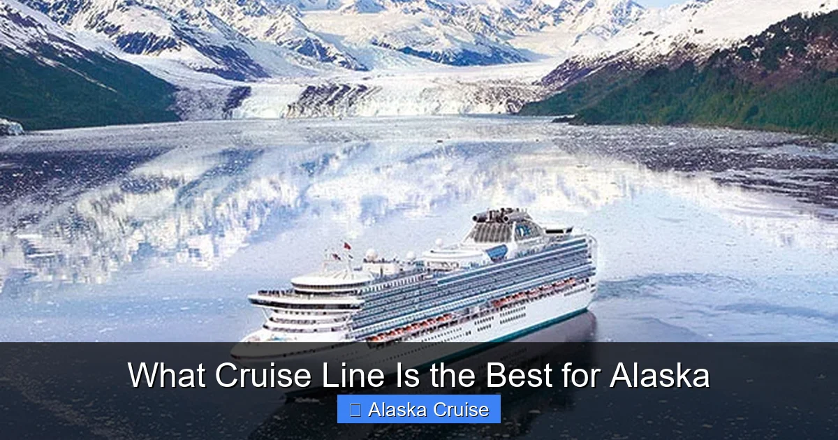 What Cruise Line Is the Best for Alaska