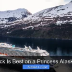 What Deck Is Best on a Princess Alaska Cruise
