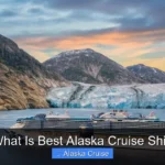What Is Best Alaska Cruise Ship