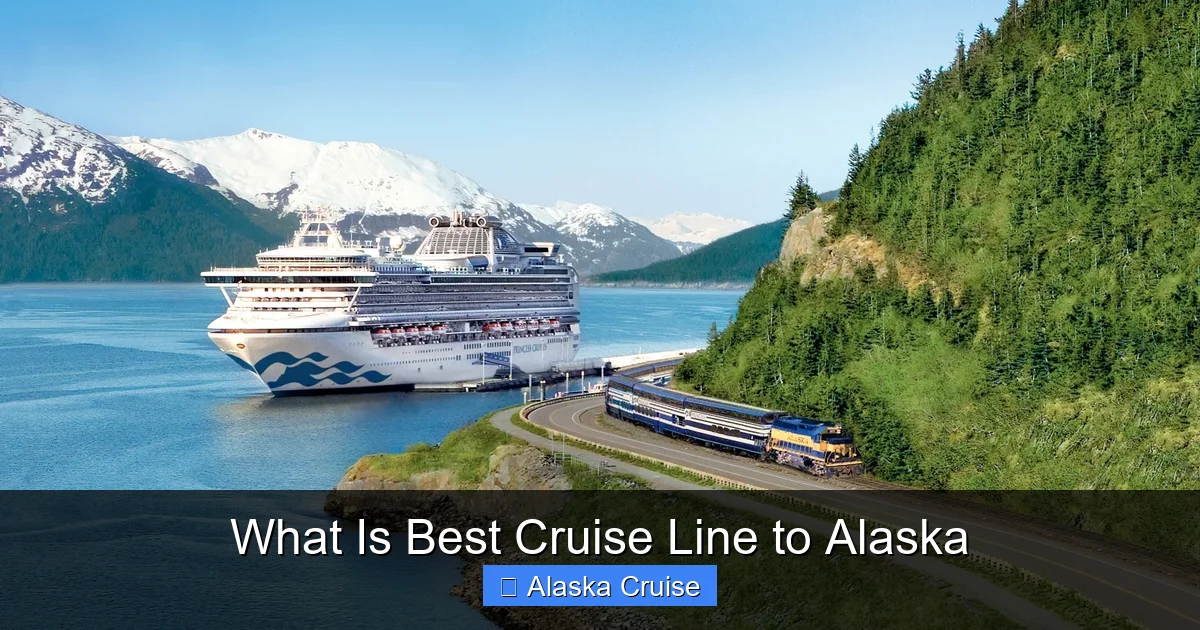 What Is Best Cruise Line to Alaska