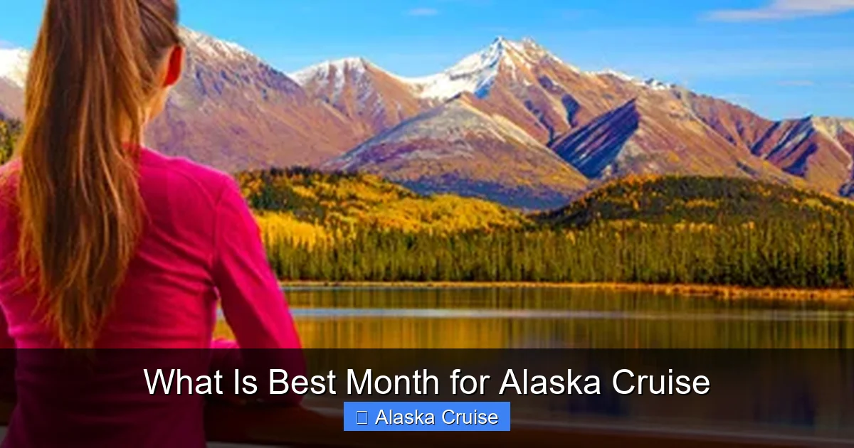 What Is Best Month for Alaska Cruise