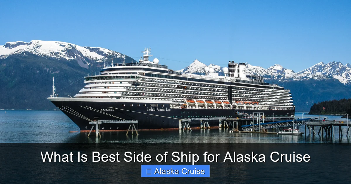 What Is Best Side of Ship for Alaska Cruise
