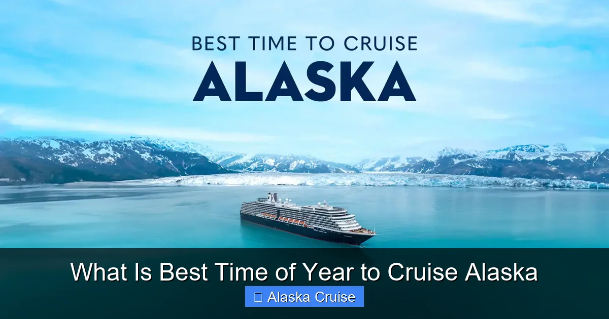 What Is Best Time of Year to Cruise Alaska