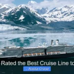 What Is Rated the Best Cruise Line to Alaska