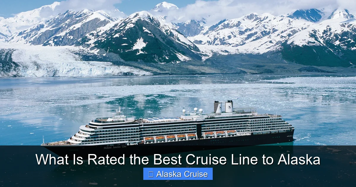 What Is Rated the Best Cruise Line to Alaska