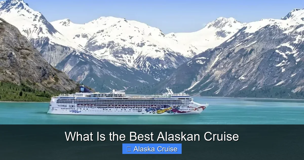 What Is the Best Alaskan Cruise