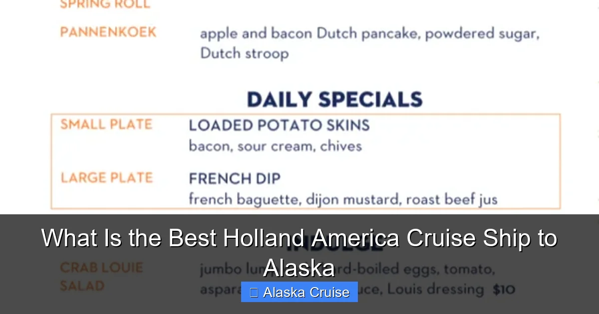 What Is the Best Holland America Cruise Ship to Alaska
