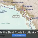 What Is the Best Route for Alaska Cruise