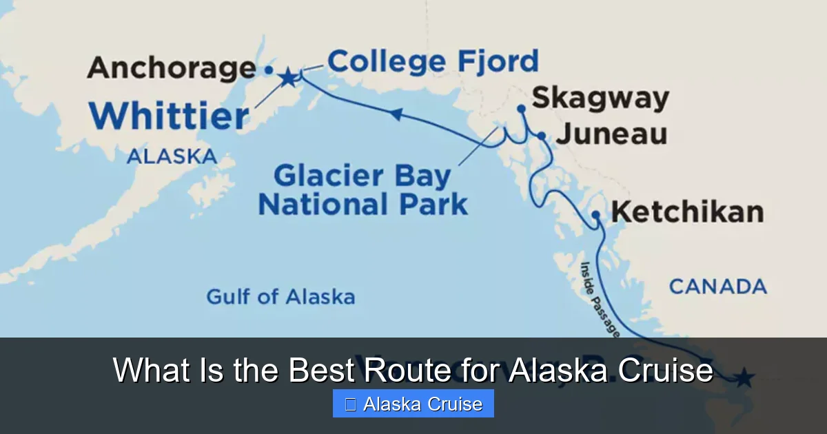 What Is the Best Route for Alaska Cruise