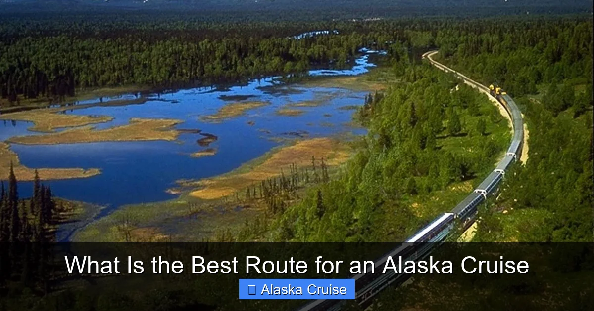 What Is the Best Route for an Alaska Cruise