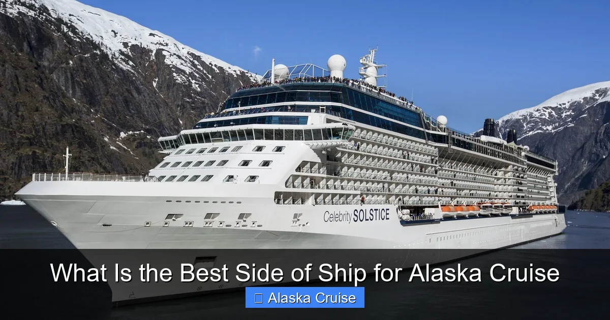 What Is the Best Side of Ship for Alaska Cruise