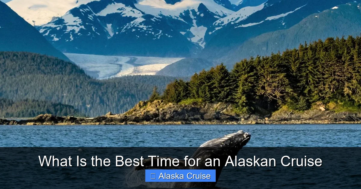 What Is the Best Time for an Alaskan Cruise