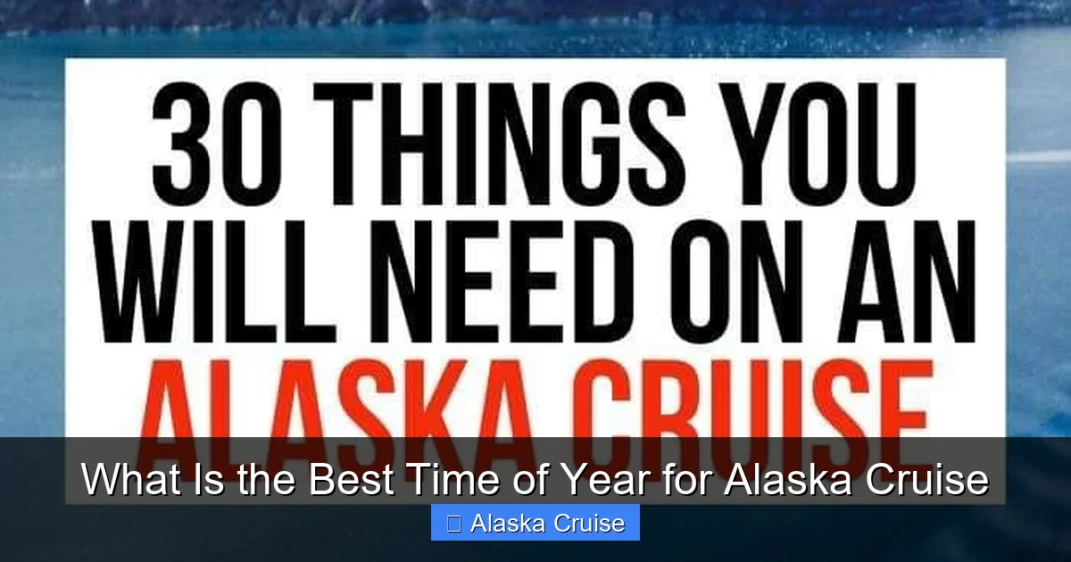 What Is the Best Time of Year for Alaska Cruise