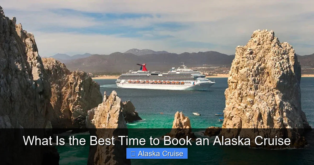 What Is the Best Time to Book an Alaska Cruise