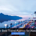 What Is the Best Travel Agency for Alaska Cruises