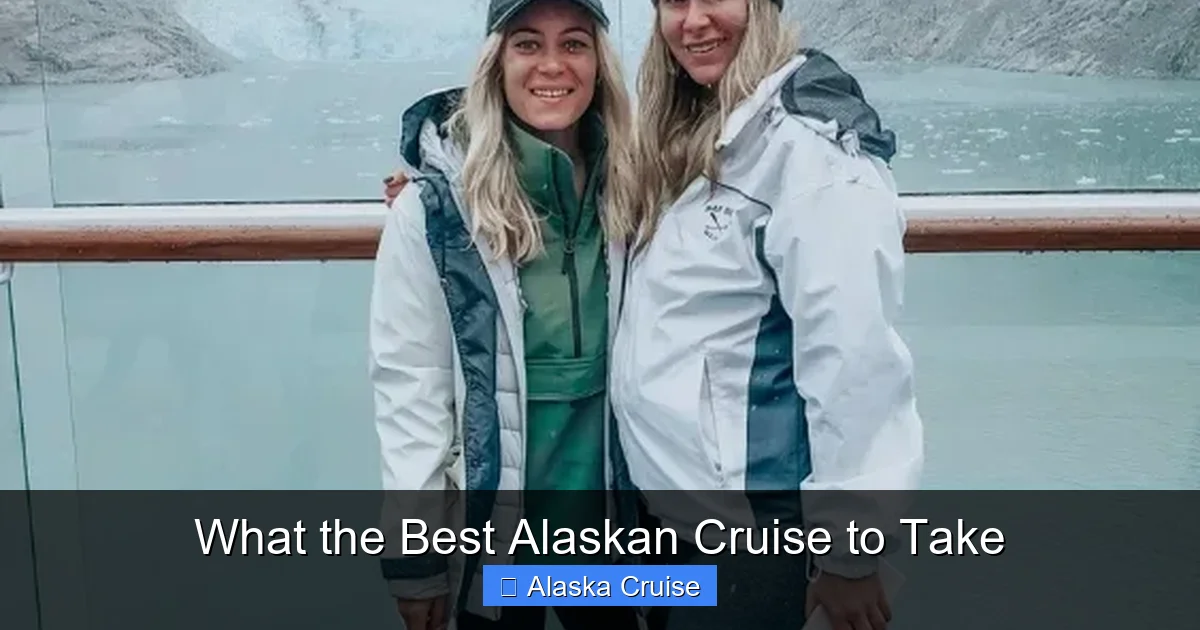 What the Best Alaskan Cruise to Take