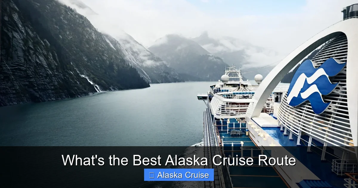 What's the Best Alaska Cruise Route