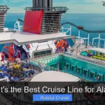 What's the Best Cruise Line for Alaska