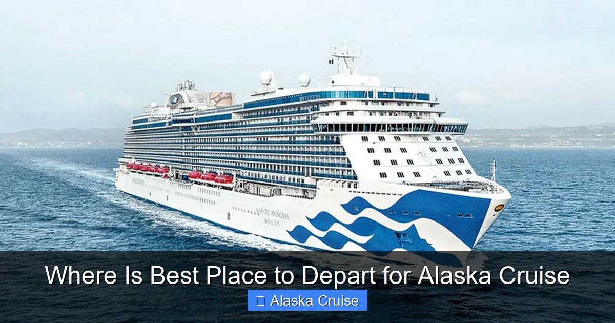 Where Is Best Place to Depart for Alaska Cruise