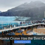 Which Alaska Cruise Has the Best Excursion