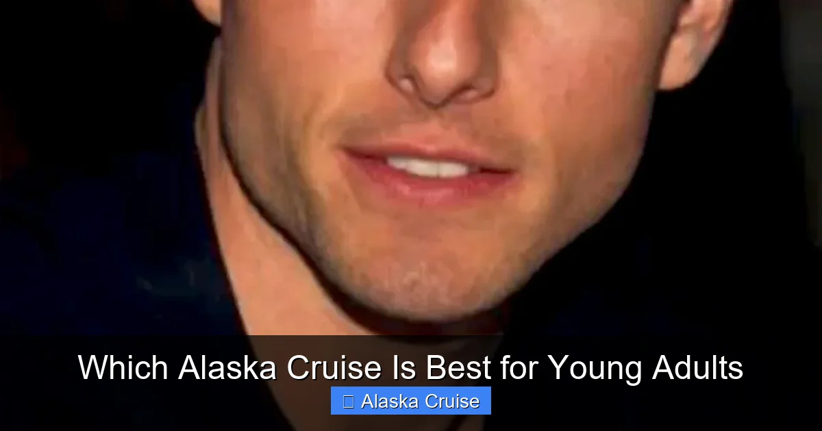 Which Alaska Cruise Is Best for Young Adults