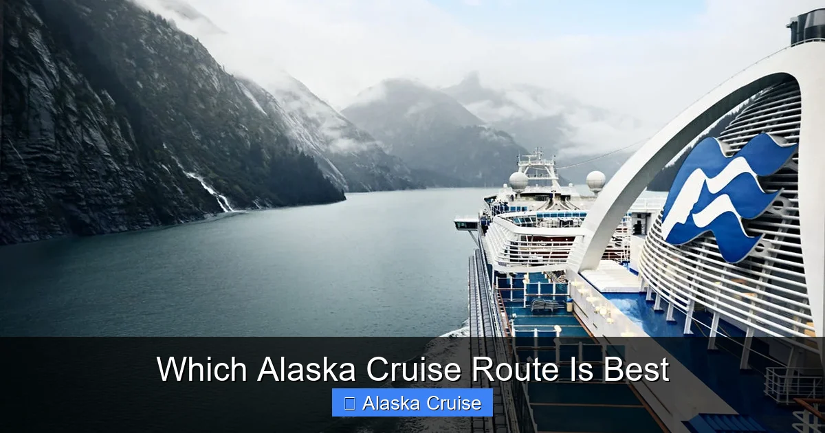 Which Alaska Cruise Route Is Best