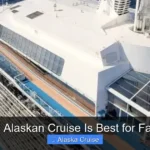 Which Alaskan Cruise Is Best for Families