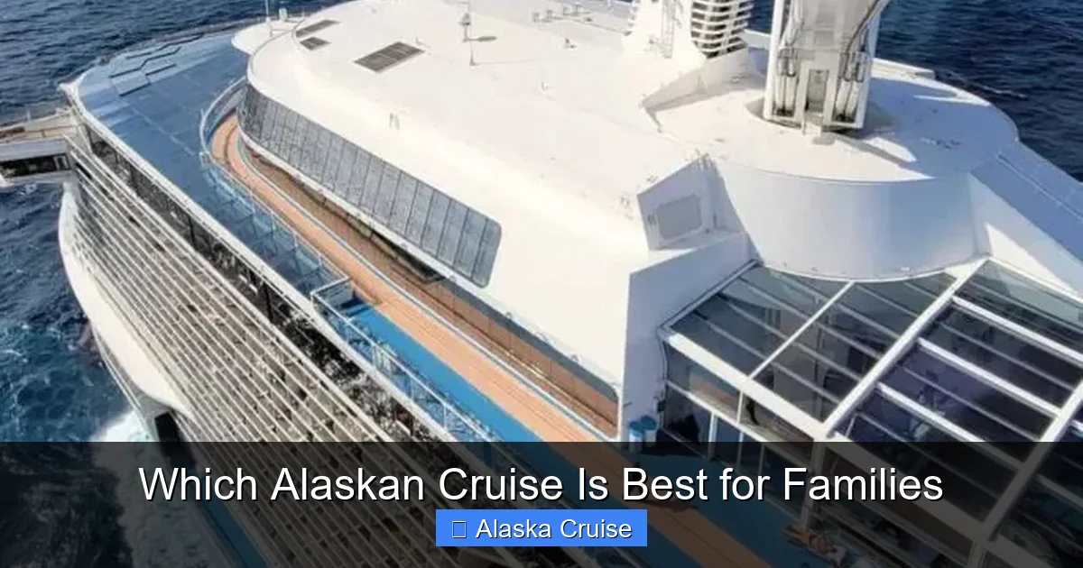 Which Alaskan Cruise Is Best for Families