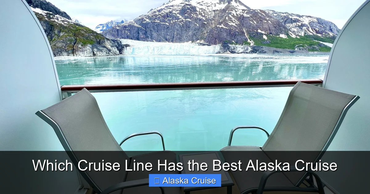 Which Cruise Line Has the Best Alaska Cruise