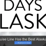 Which Cruise Line Has the Best Alaska Itinerary
