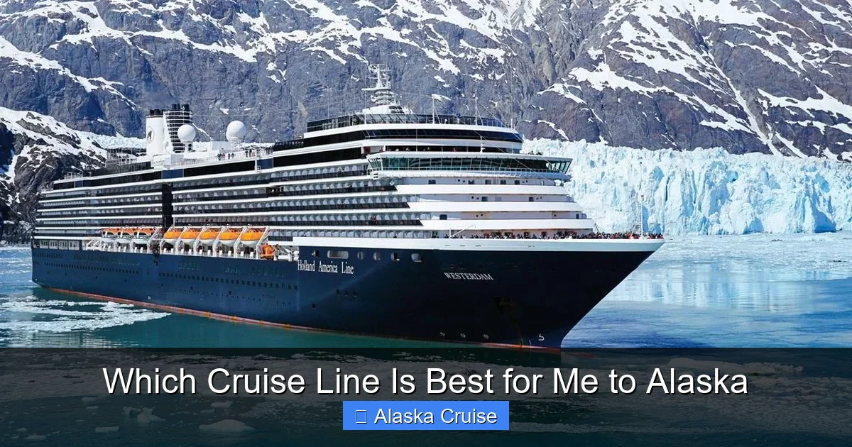 Which Cruise Line Is Best for Me to Alaska
