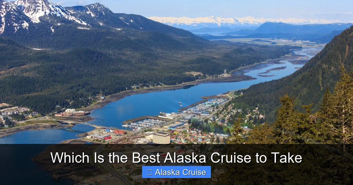 Which Is the Best Alaska Cruise to Take