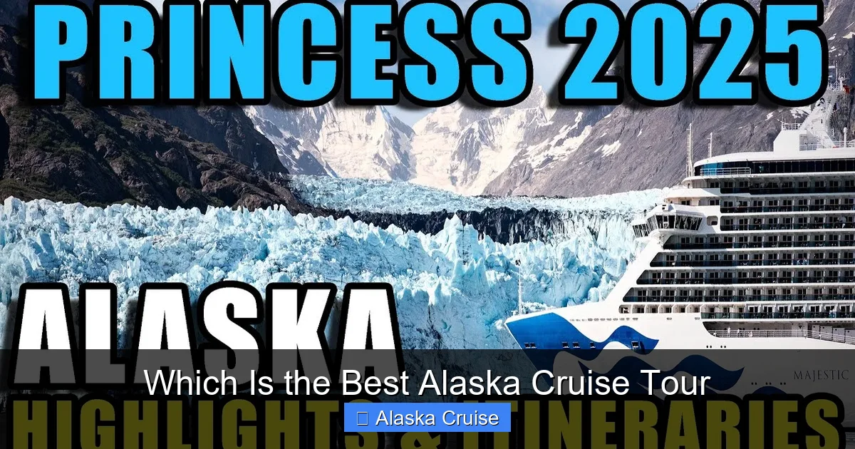 Which Is the Best Alaska Cruise Tour