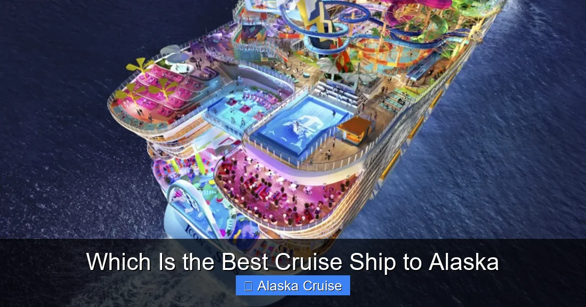 Which Is the Best Cruise Ship to Alaska