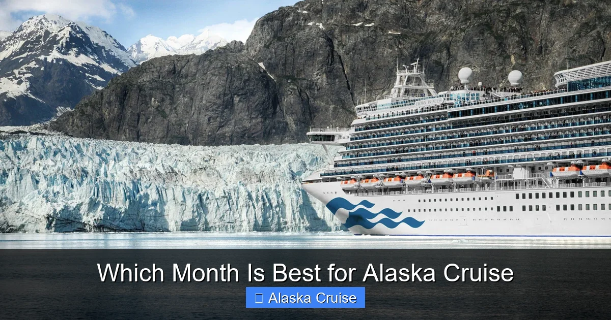Which Month Is Best for Alaska Cruise