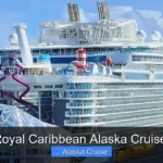 Which Royal Caribbean Alaska Cruise Is Best