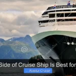 Which Side of Cruise Ship Is Best for Alaska