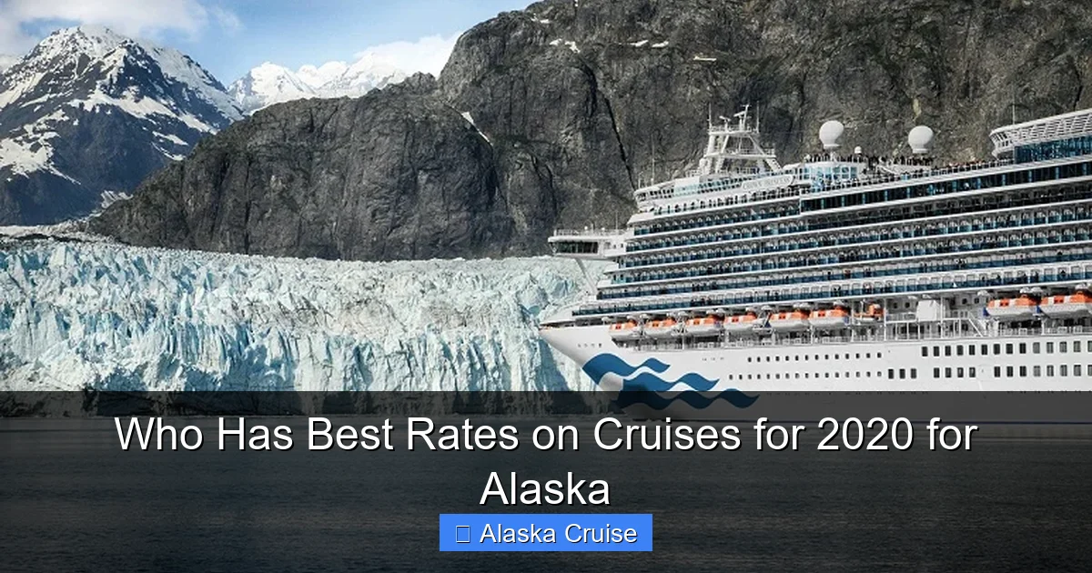 Who Has Best Rates on Cruises for 2020 for Alaska